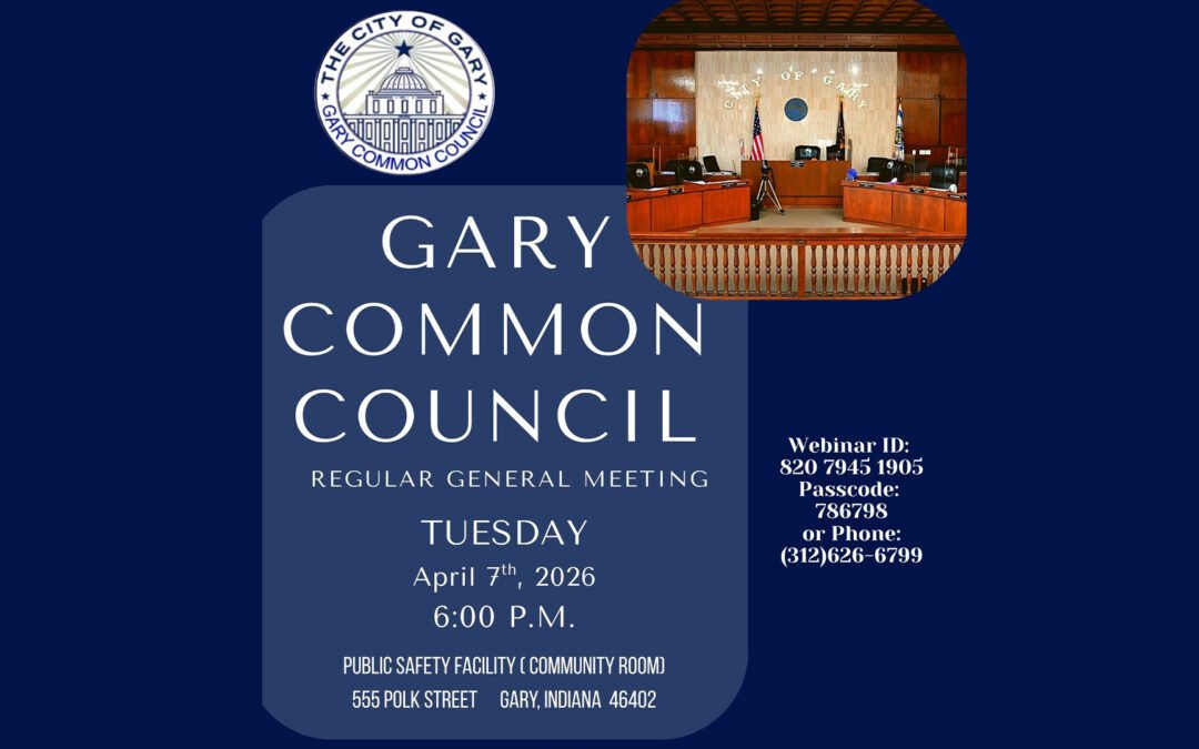 GARY COMMON COUNCIL GENERAL MEETING